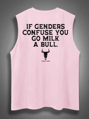 If Genders Confuse You Go Milk A Bull Print Cotton Sleeveless Tank Tops