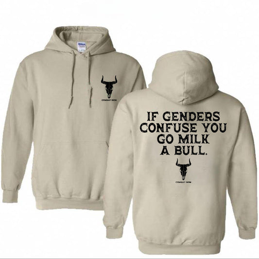 If Genders Confuse You Go Milk A Bull Print Hoodie