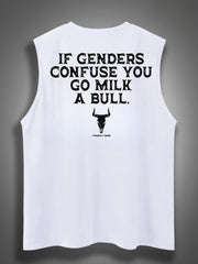 If Genders Confuse You Go Milk A Bull Print Cotton Sleeveless Tank Tops