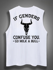 If Genders Confuse You Go Milk A Bull Print Cotton Sleeveless Tank Tops