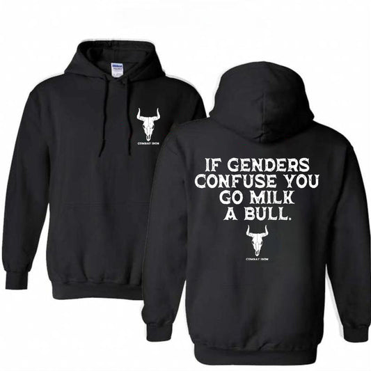 If Genders Confuse You Go Milk A Bull Print Hoodie