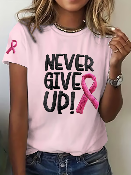 Women's Breast Cancer Awareness Never Give Up Print Casual T-Shirt