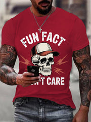 Men's Fun Fact I Don't Care Funny Skeleton Quote Attitude Tee