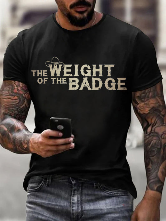 Men's The Weight of the Badge Country Music Fan Cotton T-shirt