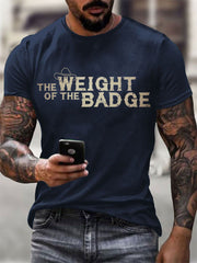 Men's The Weight of the Badge Country Music Fan Cotton T-shirt