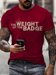 Men's The Weight of the Badge Country Music Fan Cotton T-shirt