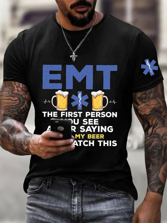 Men's EMT The First Person You See Print T-Shirt