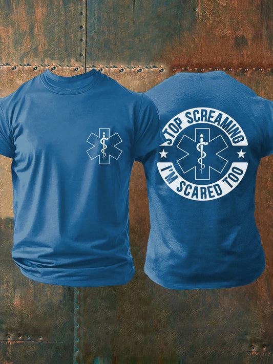 Men's Stop Screaming, I'm Scared Too T-shirts