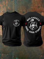 Men's Funny Bad Choices Make Good Stories Casual Tee