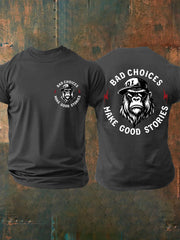 Men's Funny Bad Choices Make Good Stories Casual Tee
