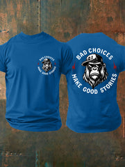 Men's Funny Bad Choices Make Good Stories Casual Tee