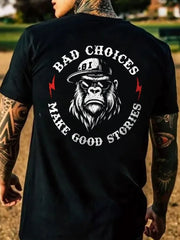 Men's Funny Bad Choices Make Good Stories Print Casual Tee